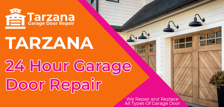 24 hour garage door repair in Tarzana