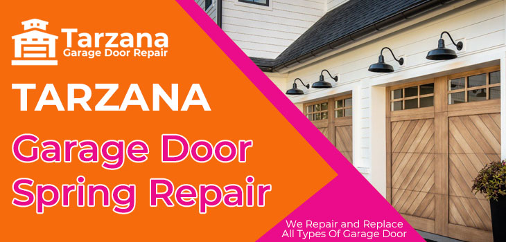 garage door spring repair in Tarzana